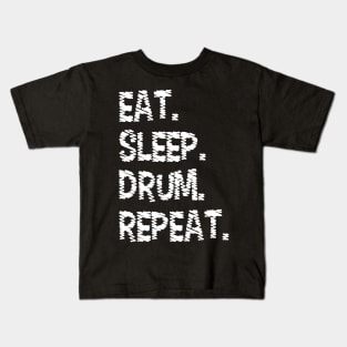 Drummer Eat Sleep Drum Repeat Drum Kit Musician Gifts Kids T-Shirt